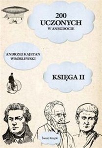 200 uczonych w anegdocie Księga druga Polish Books Canada