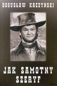 Jak samotny szeryf - Polish Bookstore USA