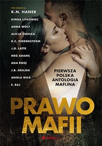 Prawo mafii Pierwsza polska antologia mafijna in polish
