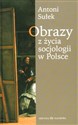 Obrazy z życia socjologii w Polsce buy polish books in Usa