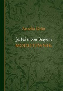 Jesteś moim Bogiem Modlitewnik 