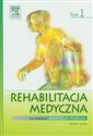 Rehabilitacja medyczna Tom 1 -   