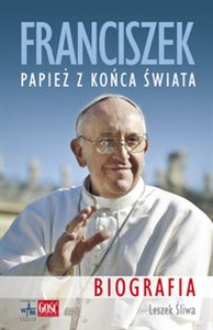 Franciszek Papież z końca świata  