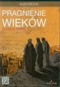 [Audiobook] Pragnienie wieków Polish bookstore