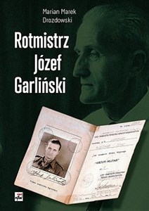 Rotmistrz Józef Garliński 