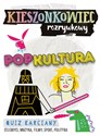 Kieszonkowiec rozrywkowy Popkultura  