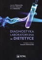 Diagnostyka laboratoryjna w dietetyce - Lucyna Ostrowska, Karolina Orywal, Ewa Stefańska - Polish Bookstore USA