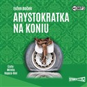 [Audiobook] CD MP3 Arystokratka na koniu. Tom 3 in polish