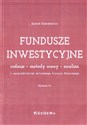 Fundusze inwestycyjne Rodzaje - metody oceny - analiza. Z uwzględnieniem światowego kryzysu finansowego  