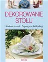 Dekorowanie stołu Skłądanie serwetek. Propozycje na każdą okazję - Florence Sandeman polish usa