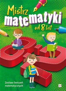 Mistrz matematyki od 8 lat Zestaw ćwiczeń matematycznych in polish