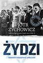 Żydzi Opowieści niepoprawne politycznie polish usa