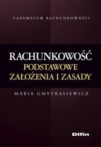 Rachunkowość Podstawowe założenia i zasady polish books in canada