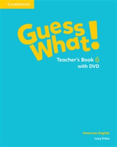 Guess What! American English Level 6 Teacher's Book with DVD to buy in USA