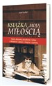 Książka moją miłością books in polish