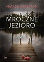 Mroczne jezioro - Natasha Preston