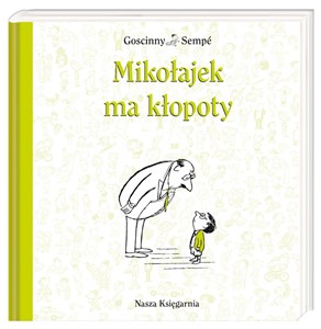 Mikołajek ma kłopoty  