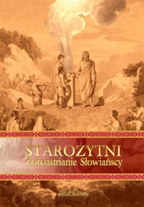Starożytni Zoroastrianie Słowiańscy Polish Books Canada