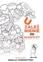 Uzależnienie od słodyczy Skuteczne narzędzia do zmiany nawyków - Mikołaj Choroszyński