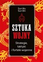 Sztuka wojny Strategie, taktyki i fortele wojenne - Sun Wu, Sun Bin