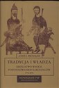 Tradycja i władza Królestwo Włoch pod panowaniem karolingów 774 - 875  