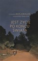 Jest życie po końcu świata - Joanna Kos-Krauze, Aleksandra Pawlicka