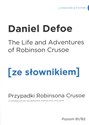 Przypadki Robinsona Crusoe wersja angielska z podręcznym słownikiem Bookshop