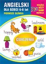 Angielski dla dzieci 11 Pierwsze słówka Ćwiczenia 6-8 lat - Polish Bookstore USA