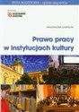 Prawo pracy w instytucjach kultury - Magdalena Kasprzak