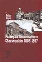 Polacy na Uniwersytecie Charkowskim 1805-1917 bookstore