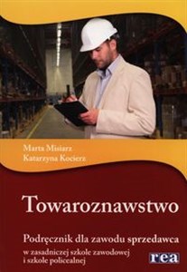 Towaroznawstwo Podręcznik Zasadnicza szkoła zawodowa  