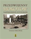 Przedwojenny Mokotów - Tomasz Pawłowski
