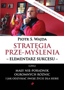 Strategia przemyślenia elementarz sukcesu czyli mały nie-poradnik ogromnych różnic i jak odzysk online polish bookstore