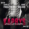 [Audiobook] CD MP3 Kaprys milionera - Izabella Frączyk,Jagna Rolska