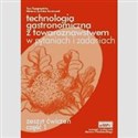 Technologia gastronomiczna z towaroznawstwem w pytaniach i zadaniach Zeszyt ćwiczeń Część 1 Zasadnicza szkoła zawodowa Polish Books Canada