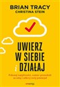 Uwierz w siebie i działaj Pokonaj wątpliwości zostaw przeszłość za sobą i odkryj swój potencjał to buy in USA