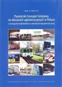 Pasażerski transport kolejowy na obszarach aglomeracyjnych w Polsce a rozwiązania multimodalne w codziennych dojazdach do pracy chicago polish bookstore