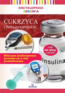Encyklopedia zdrowia Cukrzyca i insulinooporność 