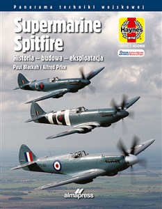 Supermarine Spitfire Historia - budowa -  eksploatacja Polish Books Canada