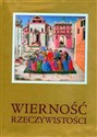 Wierność Rzeczywistości - Opracowanie Zbiorowe Canada Bookstore