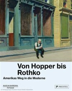 Von Hopper bis Rothko. Amerikas Weg in die Moderne - Polish Bookstore USA