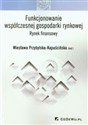 Funkcjonowanie współczesnej gospodarki rynkowej Rynek finansowy 