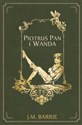 Piotruś Pan i Wanda - James Matthew Barrie buy polish books in Usa