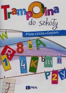 Trampolina do szkoły Piszę Liczę Czytam pl online bookstore