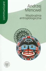 Wyobraźnia antropologiczna polish books in canada