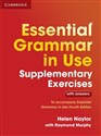 Essential Grammar in Use Supplementary Exercis with answers - Naylor Helen, Raymond Mu With - Polish Bookstore USA