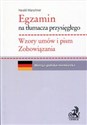 Egzamin na tłumacza przysięgłęgo Wzory umów i pism Zobowiązania. Wersja polsko-niemiecka to buy in USA