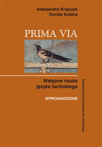 Prima Via. Wstępna nauka języka łacińskiego Wprowadzenie Polish Books Canada