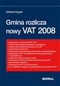 Gmina rozlicza nowy VAT 2008 - Elżbieta Rogala