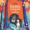 [Audiobook] Kandela, Czarny Lew i planeta Kumpligświst 